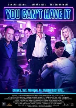 watch You Can't Have It movies free online