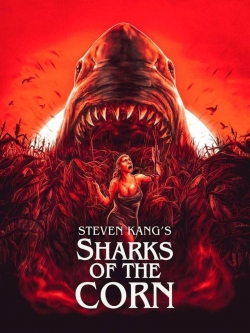 watch Sharks of the Corn movies free online