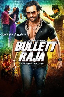 watch Bullett Raja movies free online