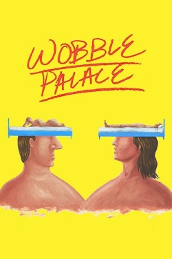 watch Wobble Palace movies free online
