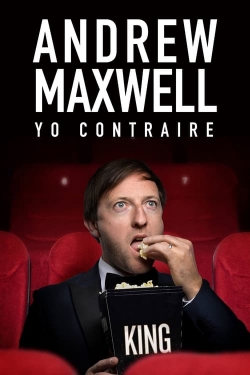 watch Andrew Maxwell: Yo Contraire movies free online