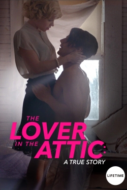 watch The Lover in the Attic movies free online