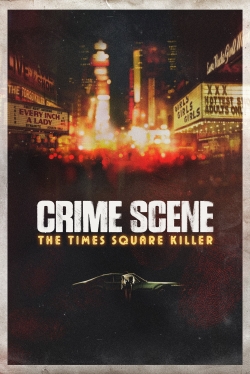 watch Crime Scene: The Times Square Killer movies free online