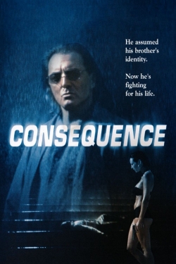 watch Consequence movies free online