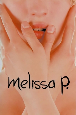 watch Melissa P. movies free online