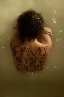 watch Rhymes for Young Ghouls movies free online