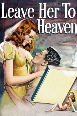 watch Leave Her to Heaven movies free online
