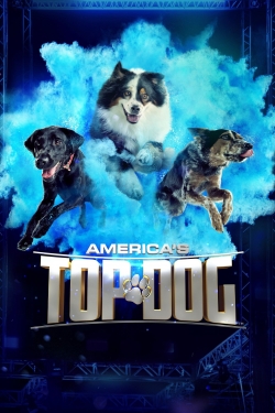 watch America's Top Dog movies free online