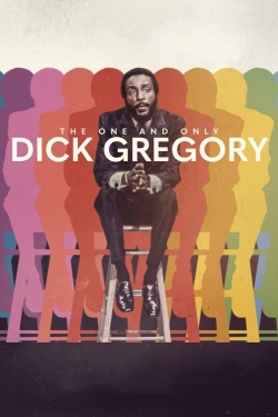 watch The One And Only Dick Gregory movies free online