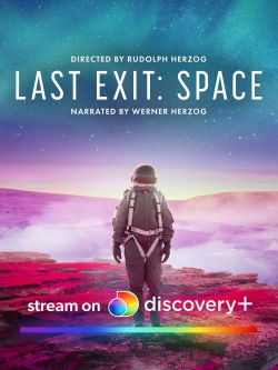 watch Last Exit: Space movies free online