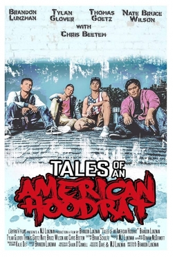 watch Tales of an American Hoodrat movies free online