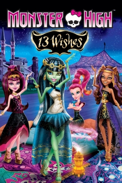 watch Monster High: 13 Wishes movies free online