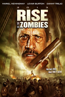 watch Rise of the Zombies movies free online