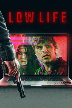 watch Low Life movies free online