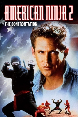 watch American Ninja 2: The Confrontation movies free online