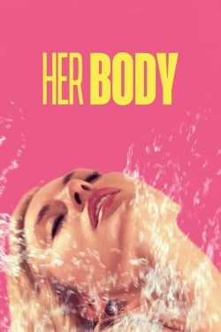 watch Her Body movies free online