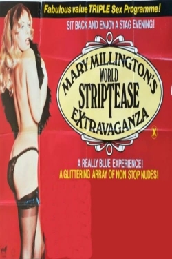watch Mary Millington's World Striptease Extravaganza movies free online
