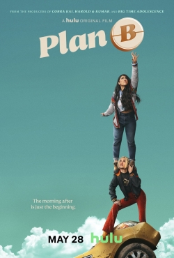 watch Plan B movies free online