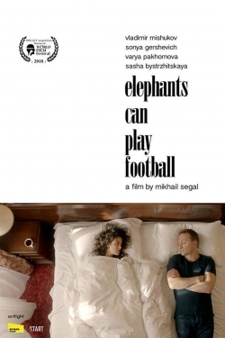 watch Elephants Can Play Football movies free online