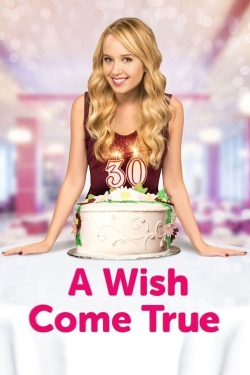 watch A Wish Come True movies free online