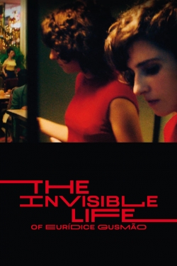 watch The Invisible Life of Eurídice Gusmão movies free online