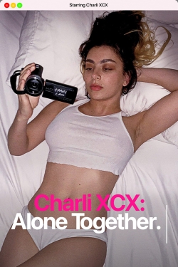watch Charli XCX: Alone Together movies free online