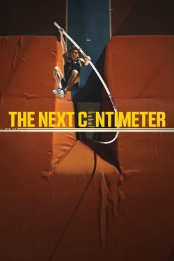 watch The Next Centimeter movies free online