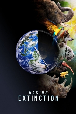 watch Racing Extinction movies free online