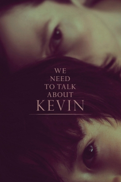 watch We Need to Talk About Kevin movies free online