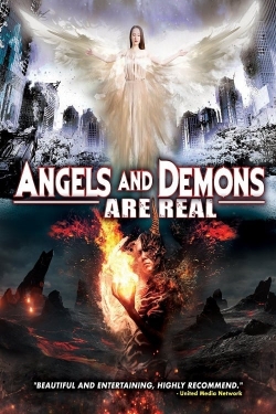 watch Angels and Demons Are Real movies free online