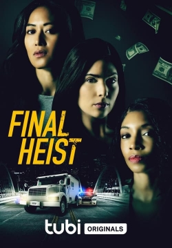 watch Final Heist movies free online