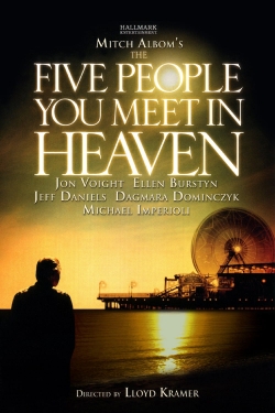 watch The Five People You Meet In Heaven movies free online