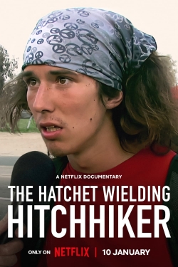 watch The Hatchet Wielding Hitchhiker movies free online