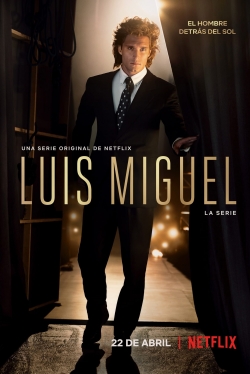 watch Luis Miguel: The Series movies free online
