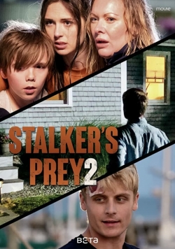watch A Predator's Obsession: Stalker's Prey 2 movies free online