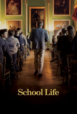 watch School Life movies free online