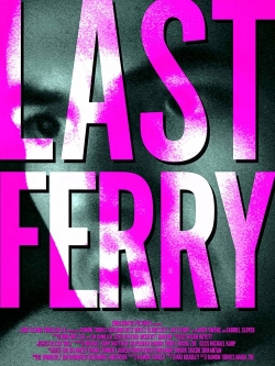 watch Last Ferry movies free online
