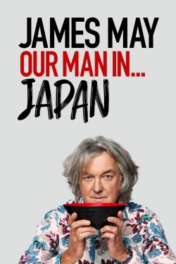watch James May: Our Man In Japan movies free online