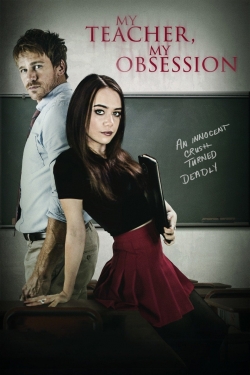 watch My Teacher, My Obsession movies free online