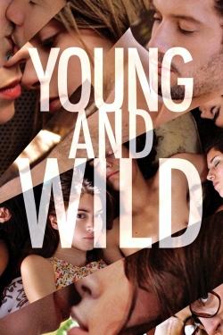 watch Young & Wild movies free online