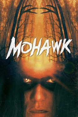 watch Mohawk movies free online