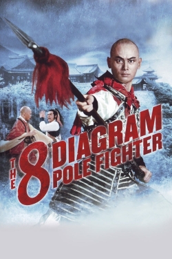 watch The 8 Diagram Pole Fighter movies free online