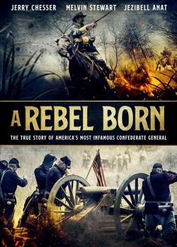 watch A Rebel Born movies free online