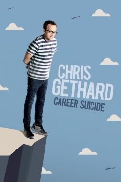 watch Chris Gethard: Career Suicide movies free online
