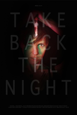 watch Take Back the Night movies free online