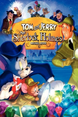 watch Tom and Jerry Meet Sherlock Holmes movies free online