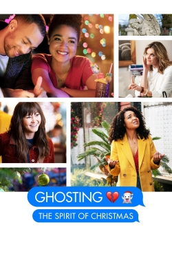 watch Ghosting: The Spirit of Christmas movies free online