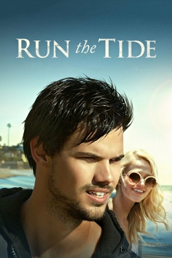 watch Run the Tide movies free online