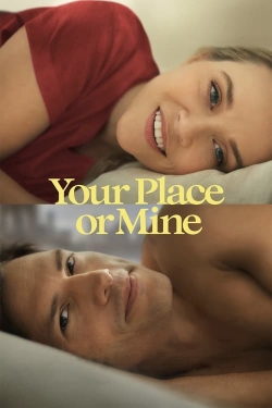 watch Your Place or Mine movies free online