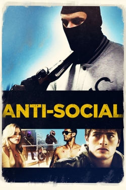 watch Anti-Social movies free online
